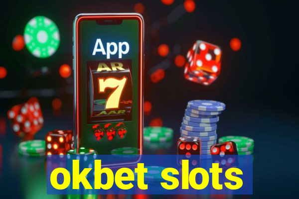 okbet slots