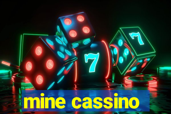 mine cassino