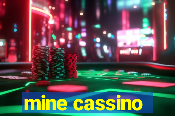 mine cassino