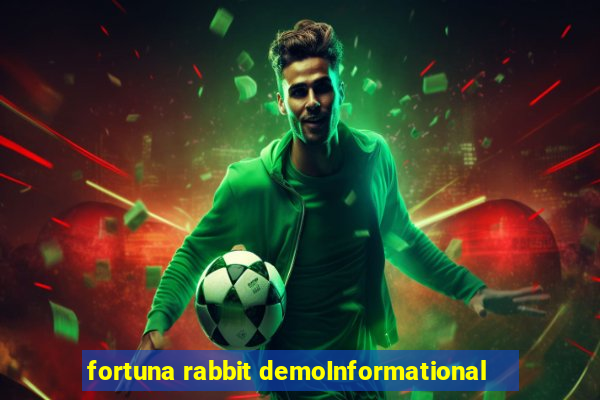 fortuna rabbit demoInformational