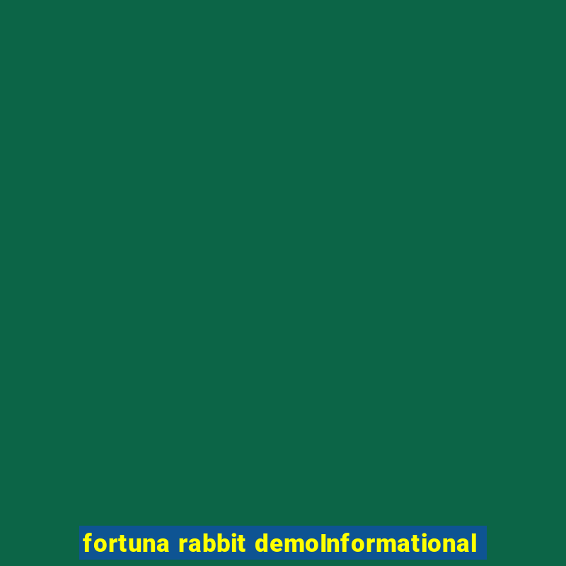 fortuna rabbit demoInformational