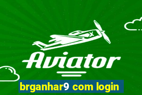 brganhar9 com login