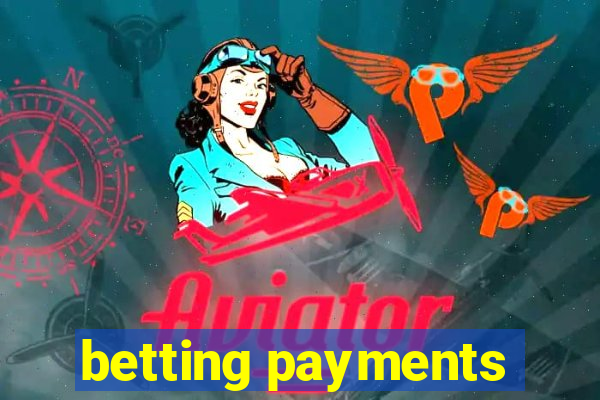 betting payments