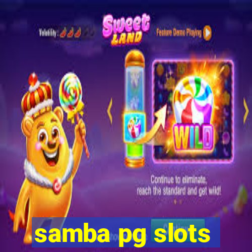 samba pg slots