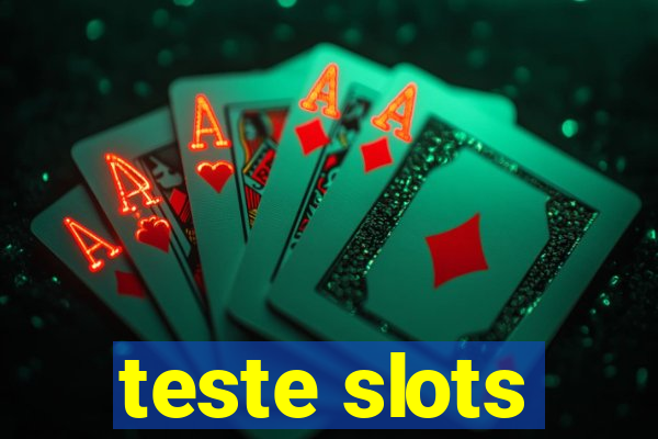 teste slots