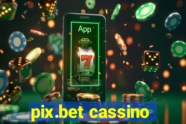 pix.bet cassino