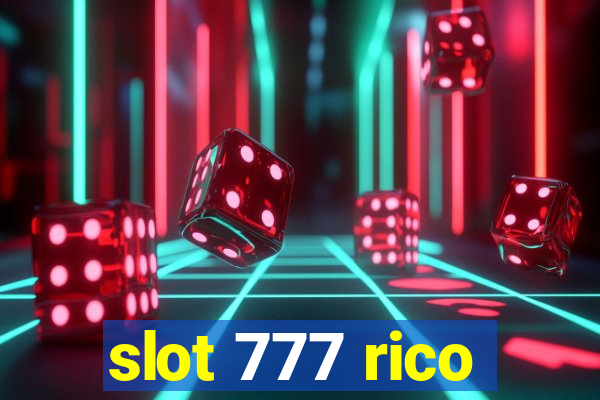 slot 777 rico