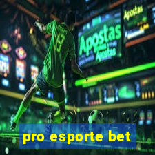 pro esporte bet