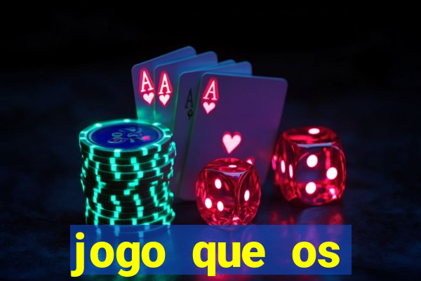 jogo que os famosos jogam para ganhar dinheiro