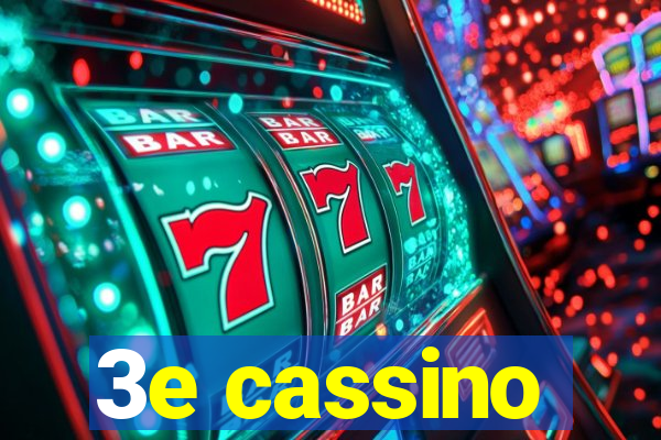 3e cassino