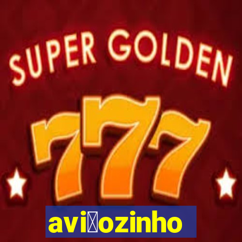 avi茫ozinho