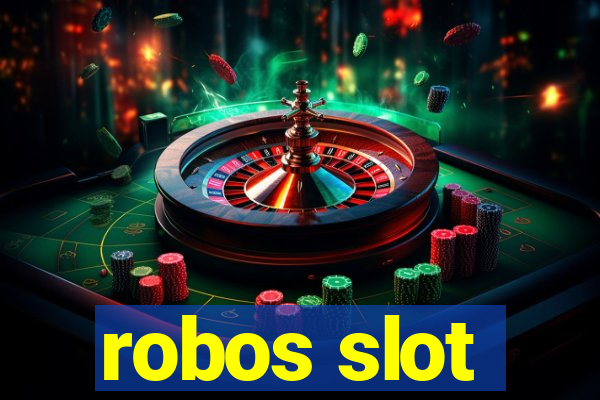 robos slot