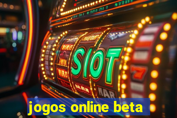 jogos online beta