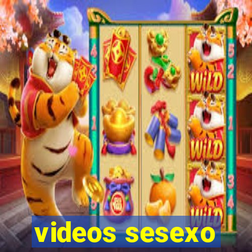 videos sesexo