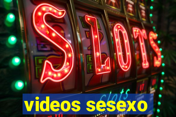 videos sesexo