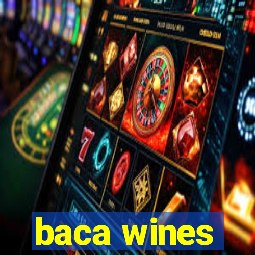 baca wines