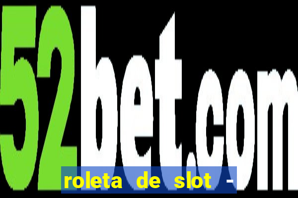 roleta de slot - estoril club