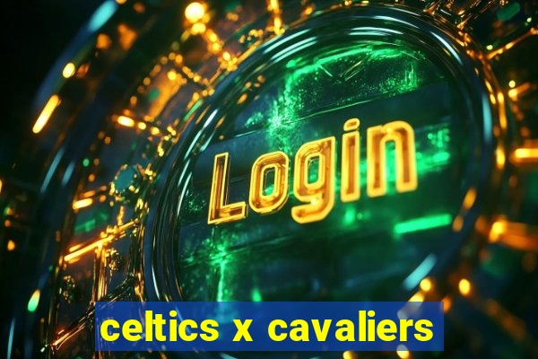 celtics x cavaliers