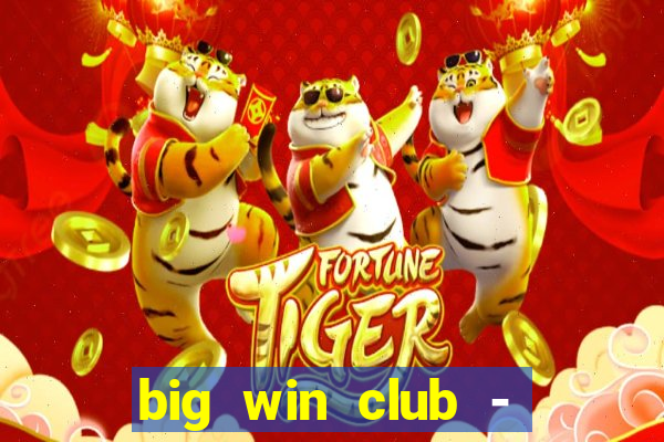 big win club - tongits pusoy