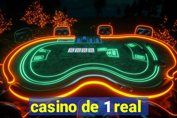 casino de 1 real