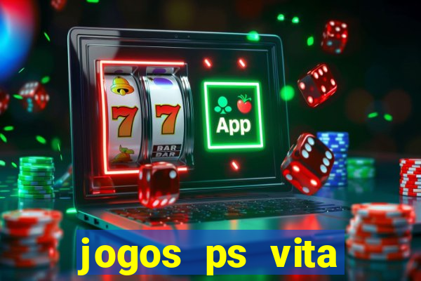 jogos ps vita download pkg