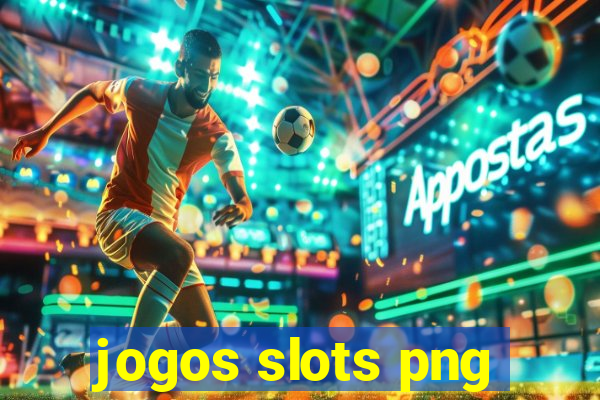 jogos slots png