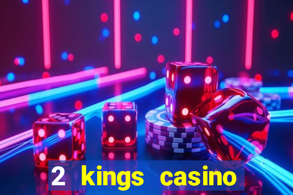 2 kings casino kings mountain nc