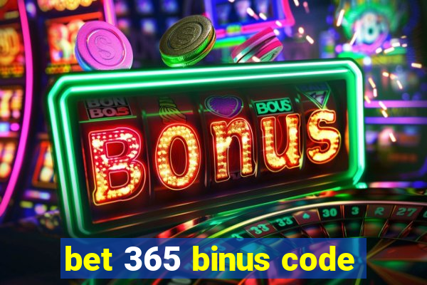 bet 365 binus code