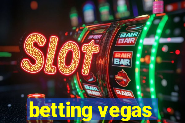 betting vegas