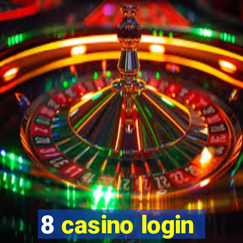 8 casino login