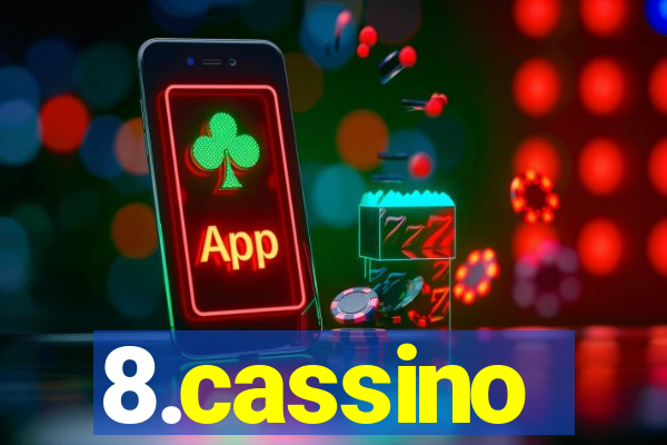 8.cassino