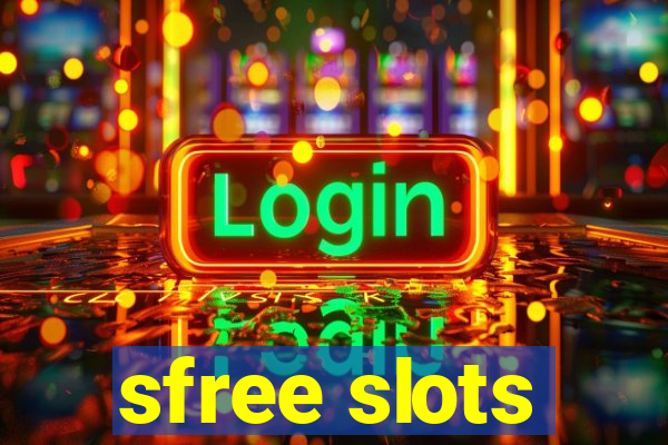 sfree slots