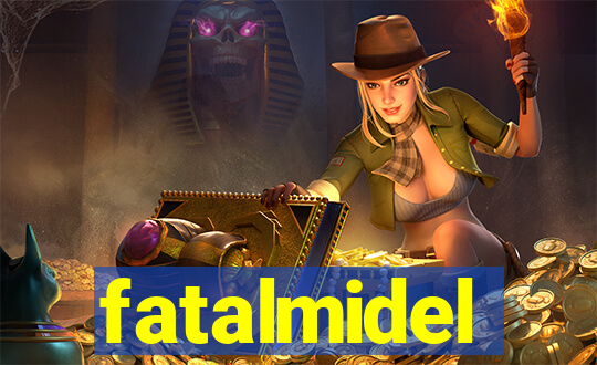 fatalmidel