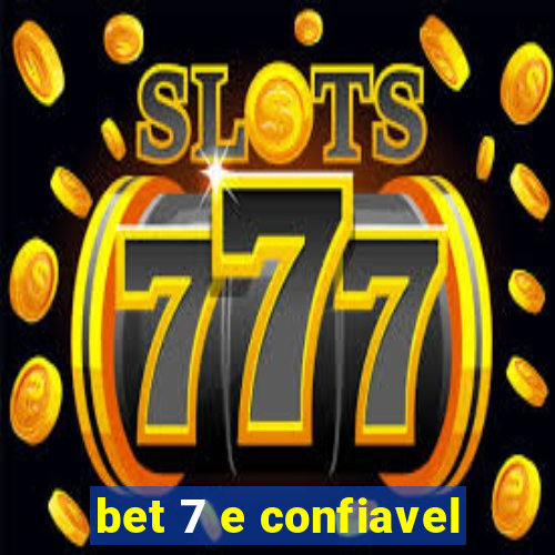 bet 7 e confiavel