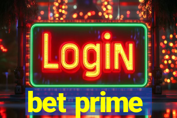 bet prime