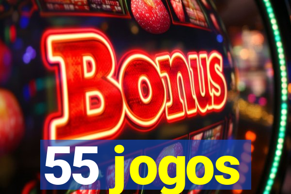 55 jogos