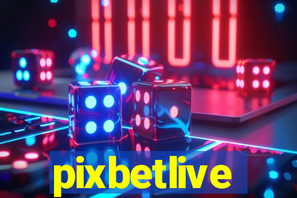 pixbetlive