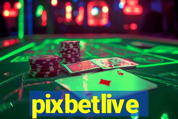 pixbetlive