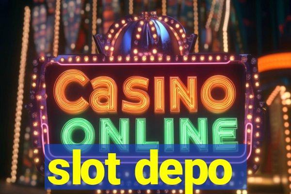 slot depo