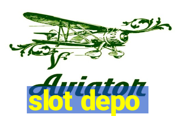 slot depo