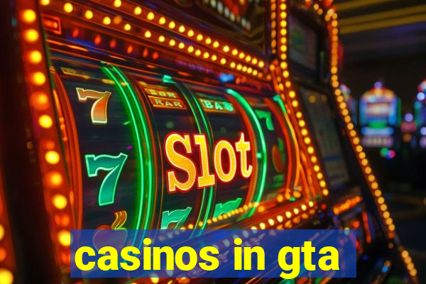 casinos in gta