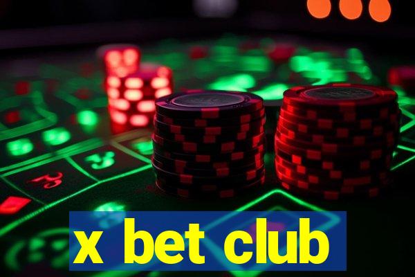 x bet club