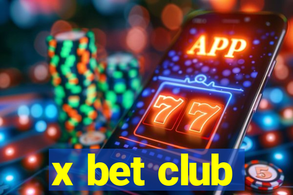 x bet club