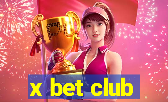 x bet club