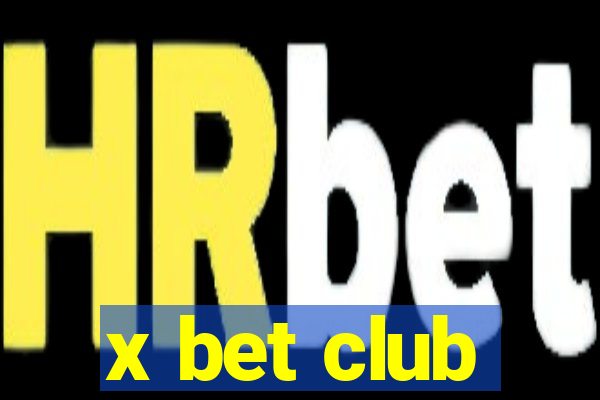 x bet club