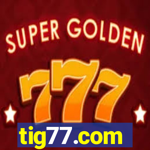 tig77.com