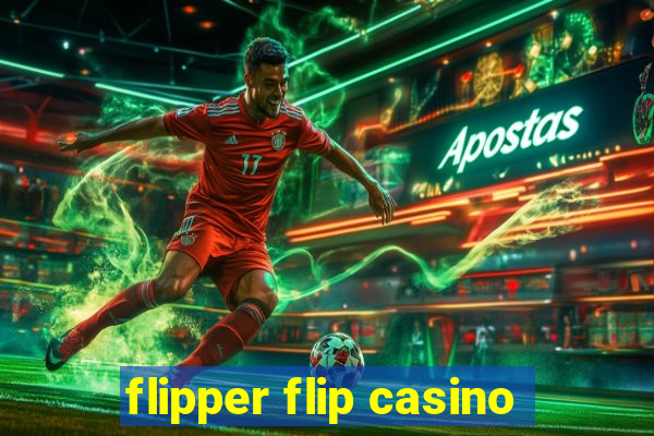 flipper flip casino