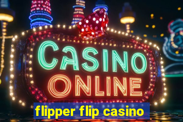 flipper flip casino