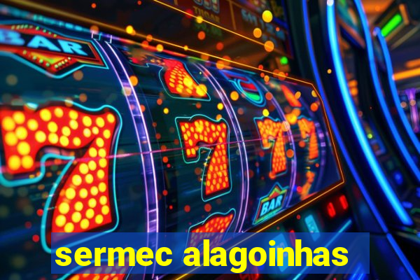 sermec alagoinhas