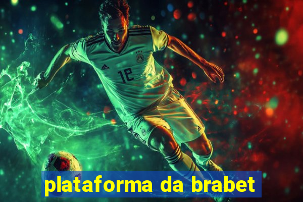 plataforma da brabet